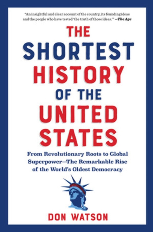 The Shortest History of the United States - Don Watson