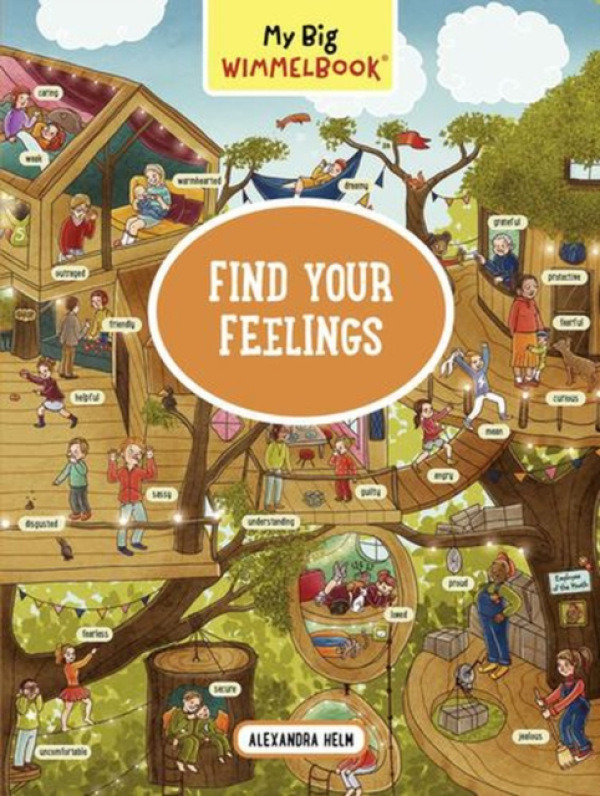 My Big Wimmelbook® - Find Your Feelings - Alexandra Helm