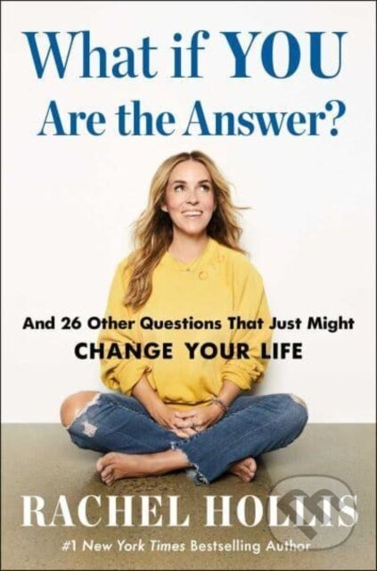 What If YOU Are the Answer? (And 26 Other Questions That Just Might Change Your Life) - kniha z kategorie Psychologie
