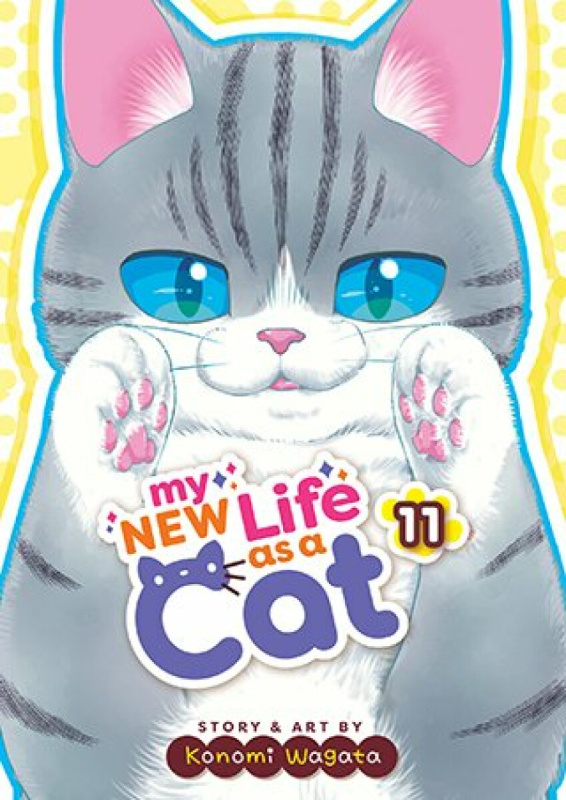 Seven Seas Entertainment, LLC My New Life as a Cat Vol. 11 - Wagata, Konomi