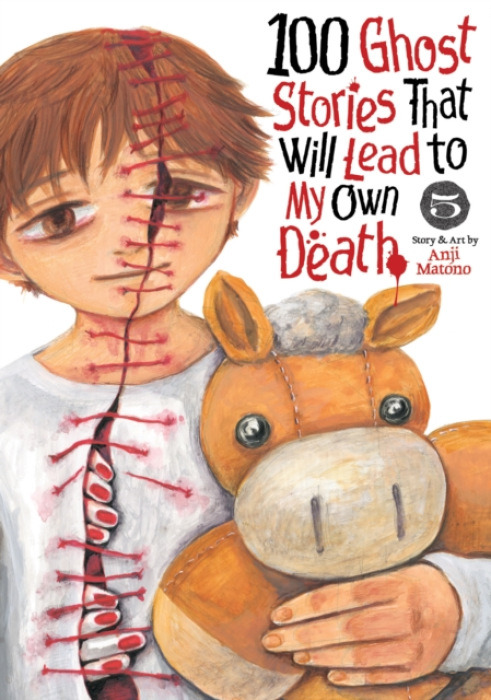 Seven Seas Entertainment, LLC 100 Ghost Stories That Will Lead to My Own Death Vol. 5 - Matono, Anji