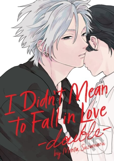 I Didn't Mean to Fall in Love -double-: 2 - Minta Suzumaru - kniha z kategorie Komiksy