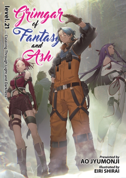 Seven Seas Entertainment, LLC Grimgar of Fantasy and Ash (Light Novel) Vol. 21 - Jyumonji, Ao
