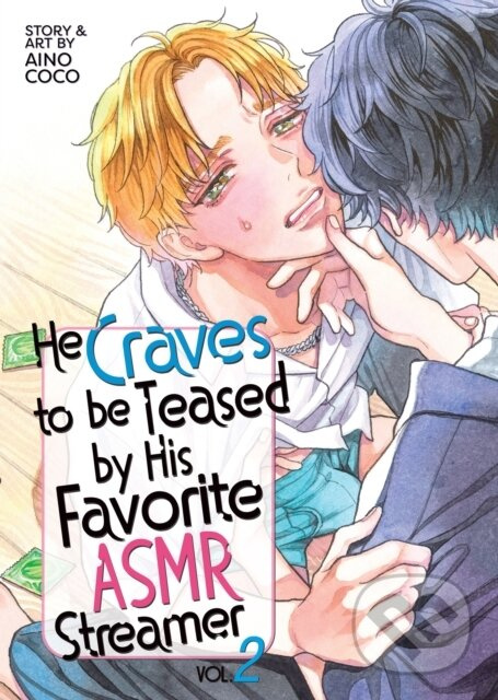 He Craves to be Teased by His Favorite ASMR Streamer Vol. 2 - kniha z kategorie Komiksy