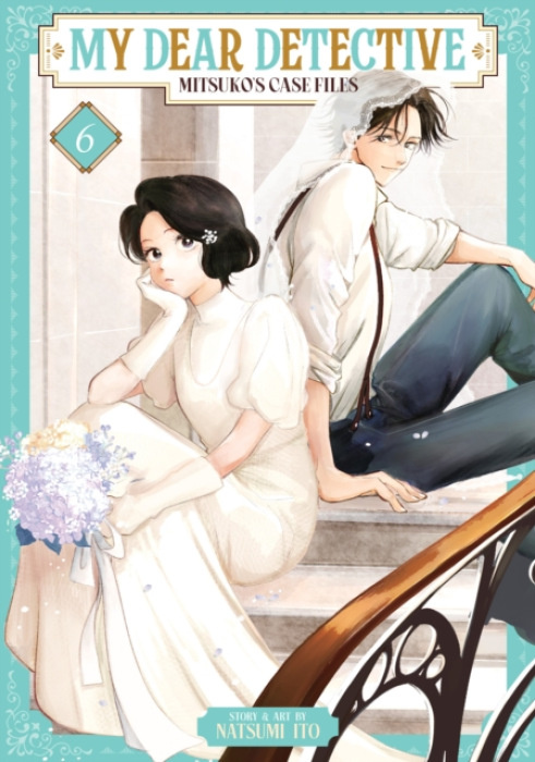 Seven Seas Entertainment My Dear Detective: Mitsuko's Case Files Vol. 6 - Ito, Natsumi