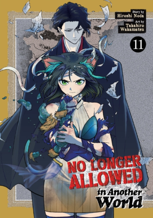 Seven Seas Entertainment, LLC No Longer Allowed In Another World Vol. 11 - Noda, Hiroshi
