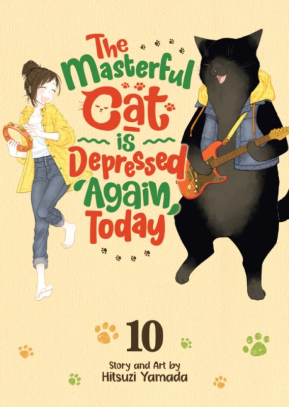 Seven Seas Entertainment, LLC Masterful Cat Is Depressed Again Today Vol. 10 - Yamada, Hitsuzi