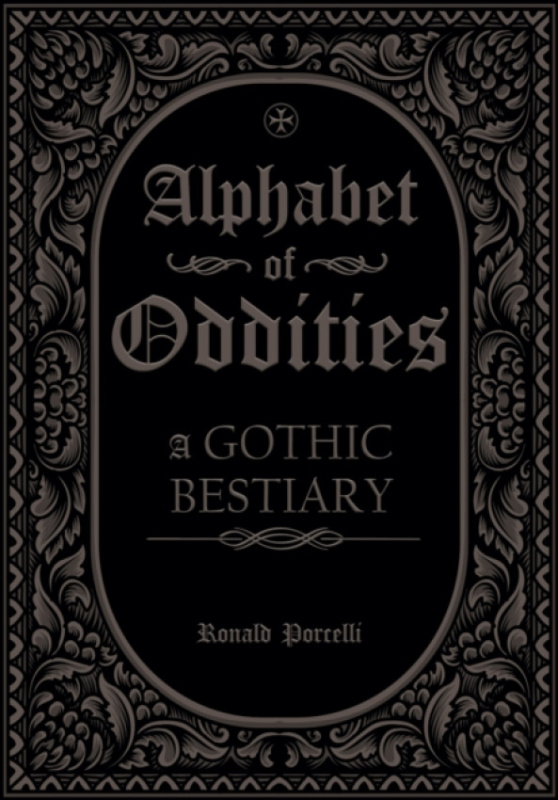 Familius LLC Alphabet of Oddities - Porcelli, Ronald