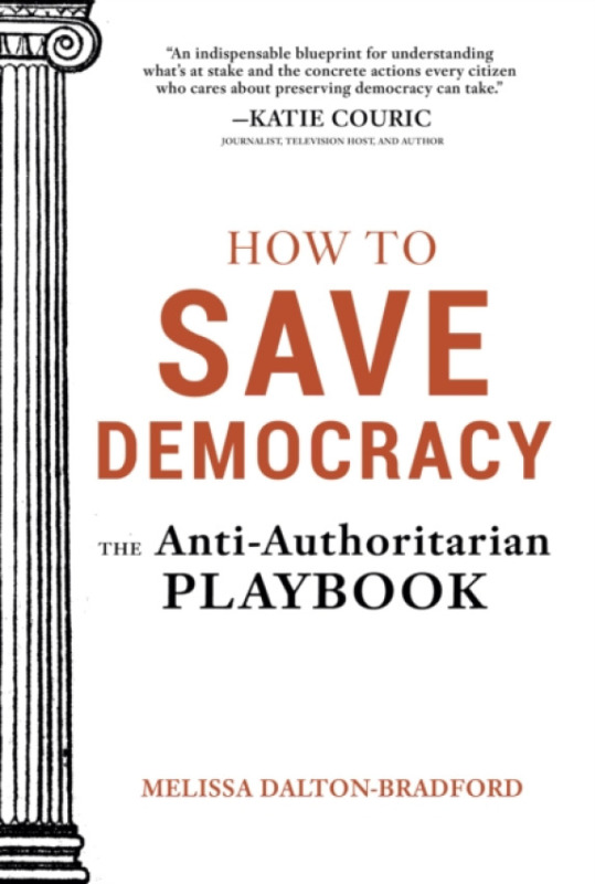 Familius LLC How to Save Democracy - Dalton-Bradford, Melissa