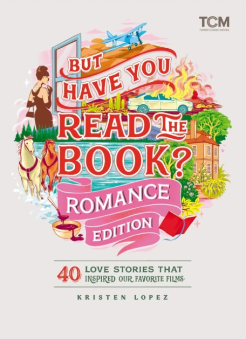 Running Press,U.S. But Have You Read the Book? Romance Edition - Lopez, Kristen