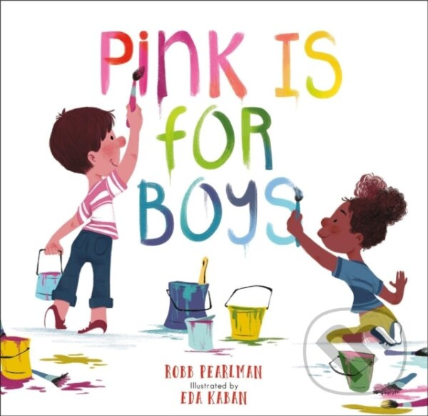 Pink Is for Boys - Robb Pearlman - kniha z kategorie Pre deti a mládež