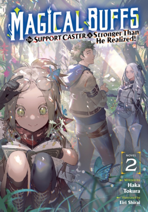 Seven Seas Entertainment Magical Buffs: The Support Caster is Stronger Than He Realized! (Light Novel) Vol. 2 - Tokura, Haka