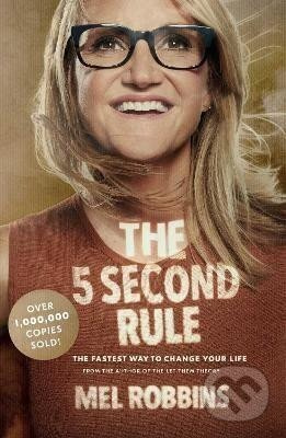 The 5 Second Rule - Mel Robbins - kniha z kategorie Psychologie