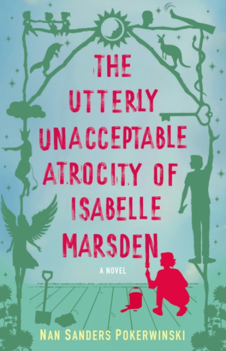 She Writes Press Utterly Unacceptable Atrocity of Isabelle Marsden - Pokerwinski, Nan Sanders