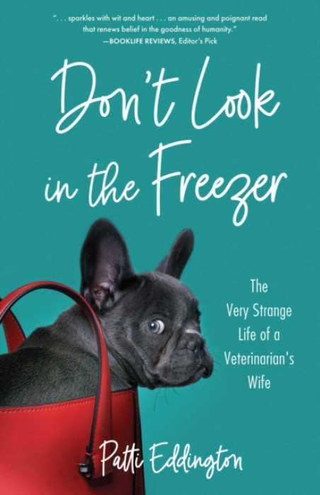 She Writes Press Don't Look in the Freezer - Eddington, Patti