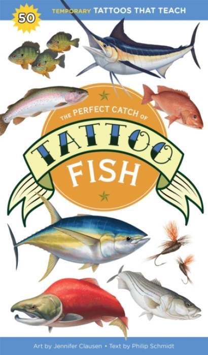 Storey Publishing LLC The Perfect Catch of Tattoo Fish - Schmidt, Philip