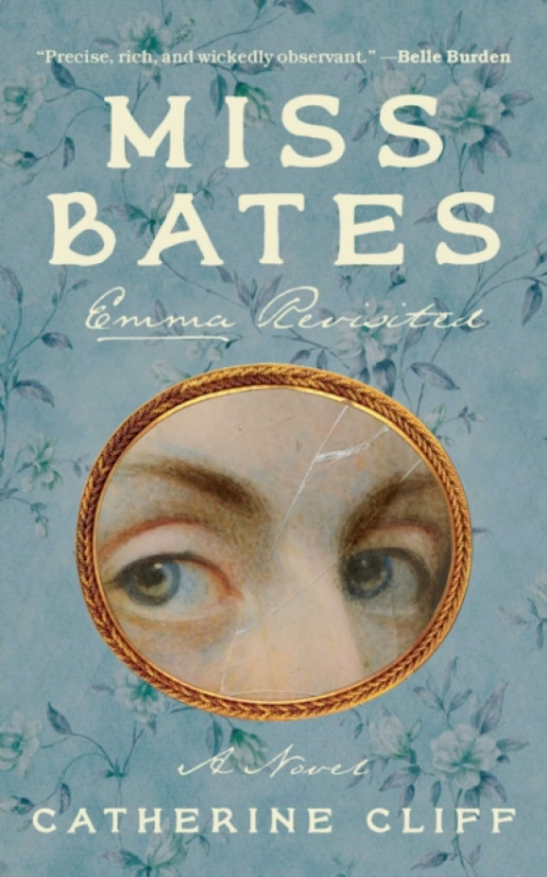 Pegasus Books Miss Bates - Cliff, Catherine