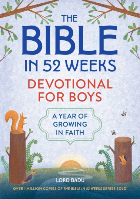 Callisto Kids Bible in 52 Weeks Devotional for Boys - Badu, Lord