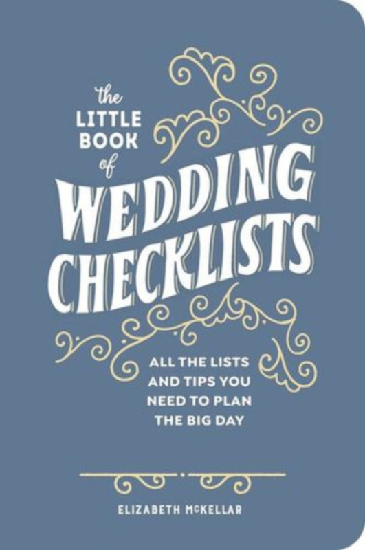 Callisto Media Inc. Little Book of Wedding Checklists (Deluxe Edition) - McKellar, Elizabeth