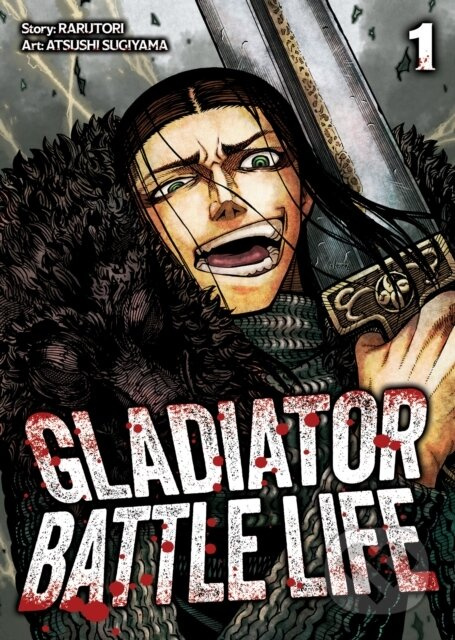 Gladiator Battle Life (Manga) Vol. 1 - Rarutori - kniha z kategorie Komiksy