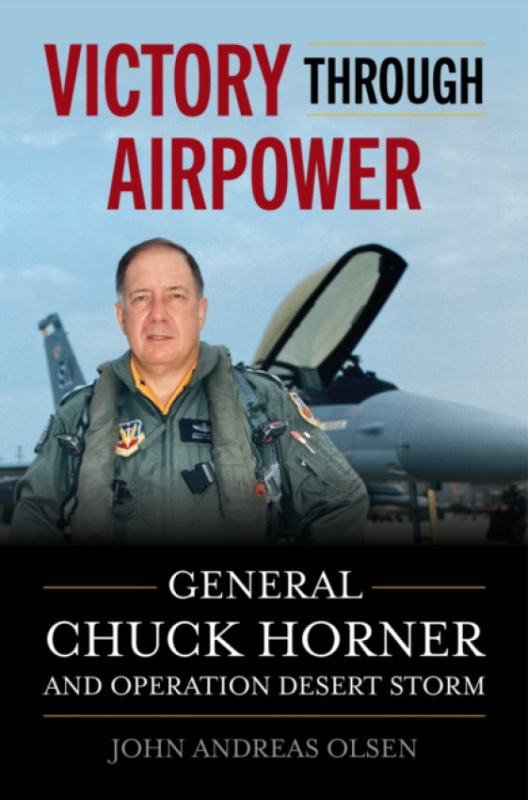 Naval Institute Press Victory Through Airpower - Olsen, John Andreas a Olsen, John Andreas