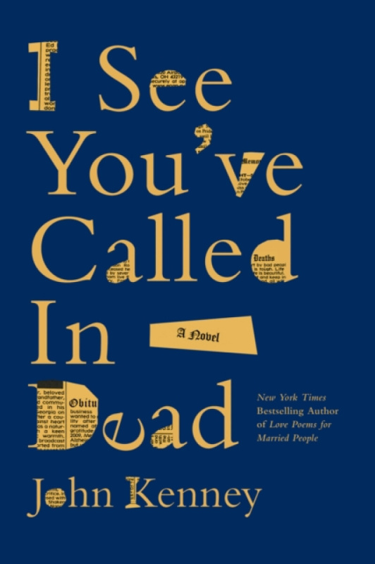 Zibby Books I See You've Called in Dead - Kenney, John