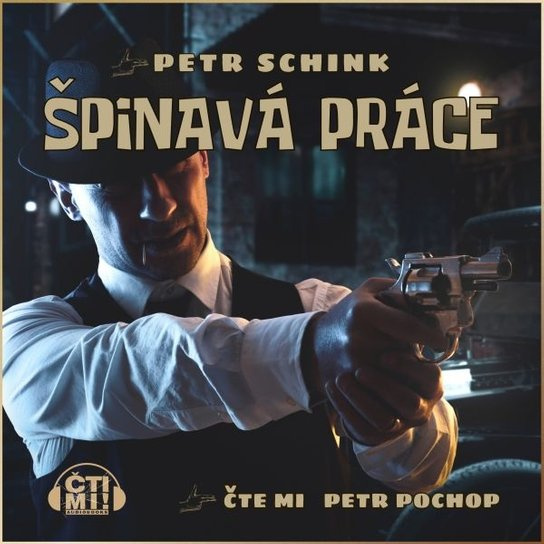 Špinavá práce -  Petr Schink