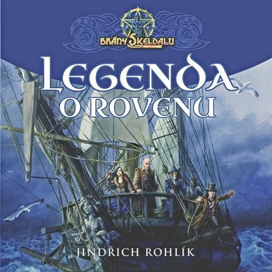 Brány Skeldalu: Legenda o Rovenu -  Jindřich Rohlík