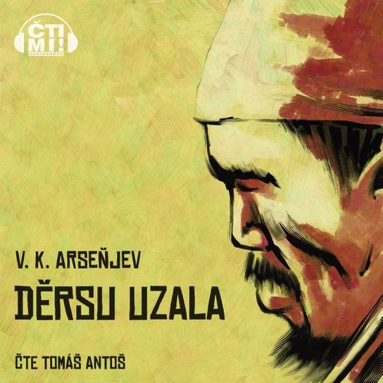 Děrsu Uzala -  Vladimir Klavdijevič Arseňjev