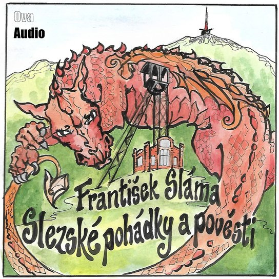 Slezské pohádky a pověsti -  František Sláma