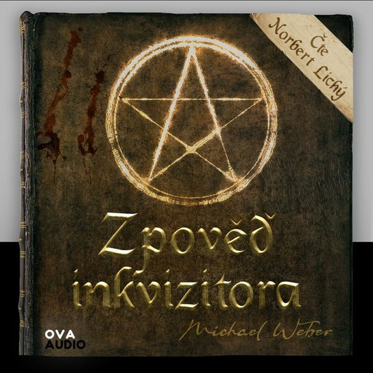 Zpověď inkvizitora -  Michael Weber