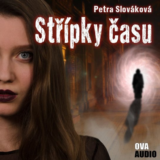 Střípky času -  Petra Slováková