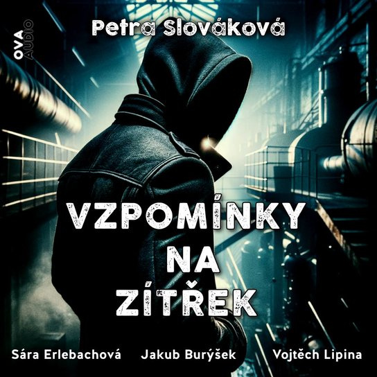 Vzpomínky na zítřek -  Petra Slováková