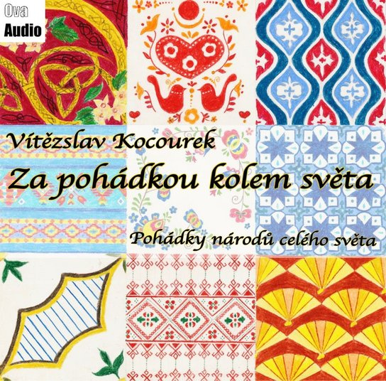 Za pohádkou kolem světa -  Vítězslav Kocourek